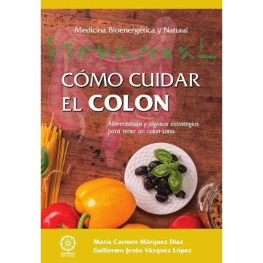 Imagem de Cómo cuidar el colon - Espanhol