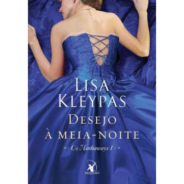 Imagem de Livro - Desejo à meia-noite (Os Hathaways  Livro 1) - Editora Arqueiro