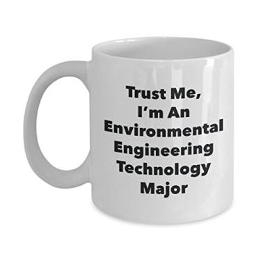 Imagem de Caneca Trust Me, I'm An Environmental Engineering Technology Major - Caneca de café divertida - Lindas ideias de presentes de formatura para amigos e colegas de classe