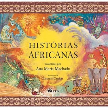 Imagem de Livro Histórias Africanas autor Ana Maria Machado (2024)