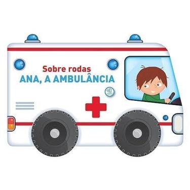 Imagem de Sobre Rodas: Ana, a Ambulância