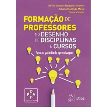 Imagem de Formação De Professores - No Desenho De Disciplinas E Cursos