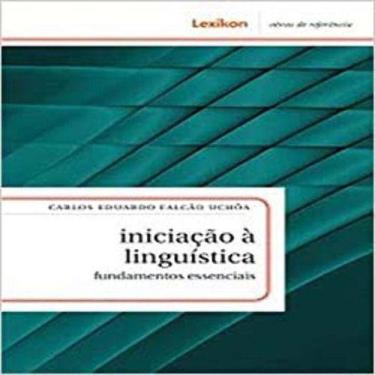 Imagem de Iniciação à Linguística: Fundamentos Essencias Sortido - LEXIKON, Sort