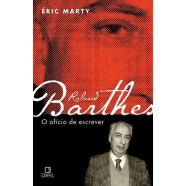 Imagem de Livro - Roland Barthes, o ofício de escrever