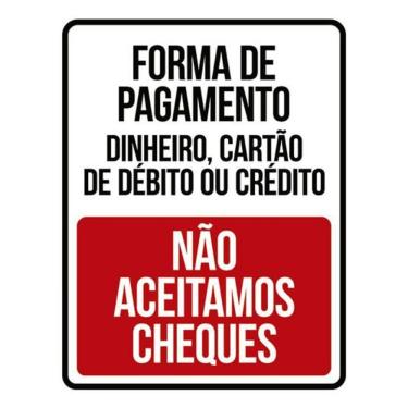 Imagem de Kit 10 Placas Forma Pagamento Não Aceitamos Cheques 36X46