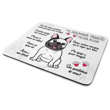 Imagem de Mouse Pad Dog - Meu Buldogue francês, melhor pessoa! - JPS INFO