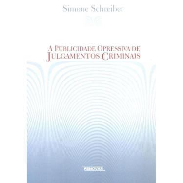Imagem de Publicidade Opressiva De Julgamentos Criminais, A