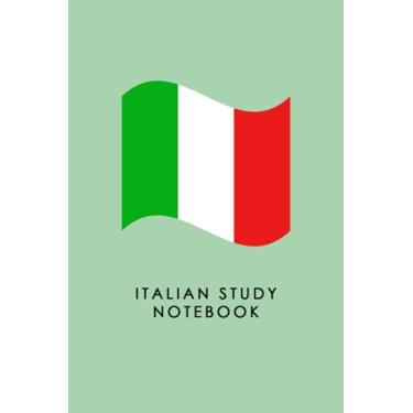 Imagem de Italian Study Notebook: Lined 6" x 9" Journal for Italian language students.