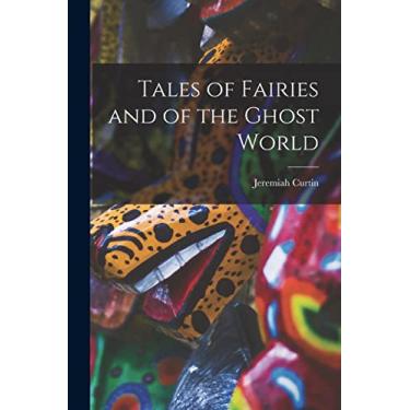 Imagem de Tales of Fairies and of the Ghost World