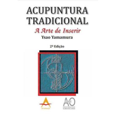 Imagem de Livro Acupuntura Tradicional A Arte De Inserir - Center Ao