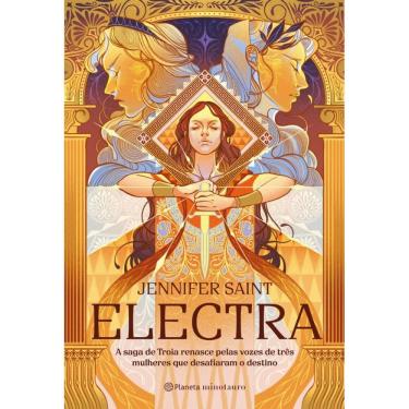 Imagem de Electra: A saga de Troia renasce pelas vozes de três mulheres que desafiaram o destino