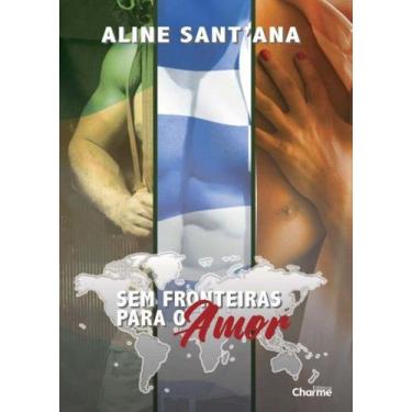 Imagem de Sem fronteiras para o amor - vol.2 - CHARME EDITORA, 3