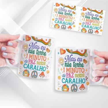 Imagem de Caneca Xicará Frases engraçadas do dia a dia. Presente Personalizado. Branca. Cerâmica 325ml (ARTE 6)