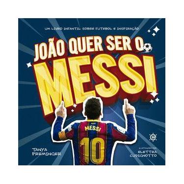 Imagem de João quer ser o Messi - Editora Hábito