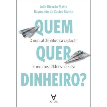 Imagem de Quem Quer Dinheiro - ACTUAL EDITORA, Sortido