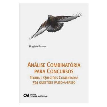 Imagem de Livro - Análise Combinatória e Probabilidade Para Concursos: Teoria e Questões Comentadas - Rogério Bastos 