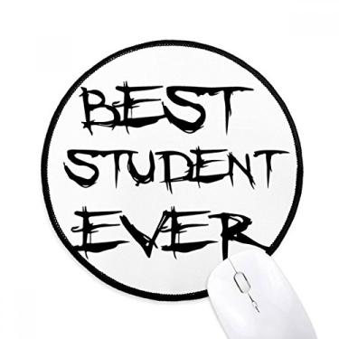 Imagem de DIYthinker Best Student Ever Teacher Quote Mouse Pad Desktop Office Tapete redondo para computador