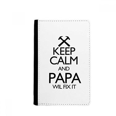 Imagem de Porta-passaporte com citação Keep Calm And Papa Wil Fix It Notecase Burse capa carteira porta-cartões