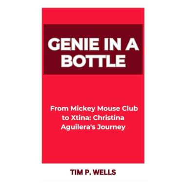 Imagem de Genie in a Bottle: "From Mickey Mouse Club to Xtina: Christina Aguilera's Journey"