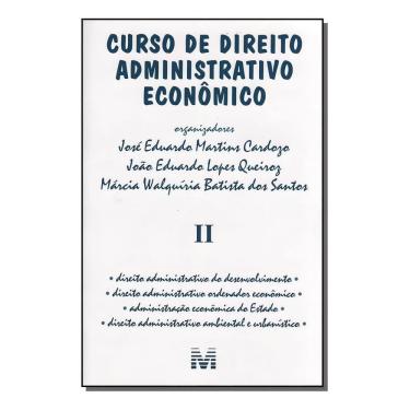Imagem de Curso De Direito Administrativo Econômico - Volume 2 - 1 Ed./2005