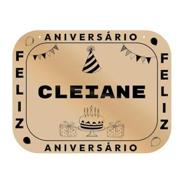 Imagem de Placa Feliz Aniversário Cleiane em MDF, 19x14 cm, com 2 Furos para Pendurar