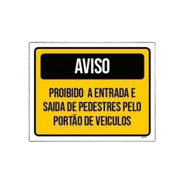 Imagem de Kit 5 Placa Sinalização Aviso Proibido Entrada Saída Portão - Sinalizo