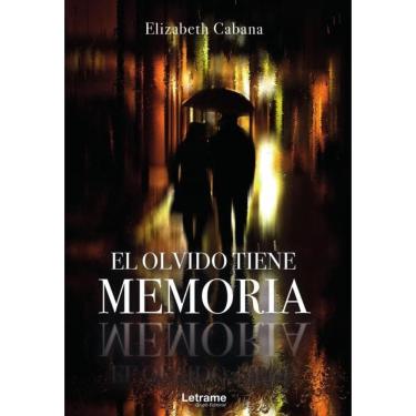 Imagem de El olvido tiene memoria - Espanhol
