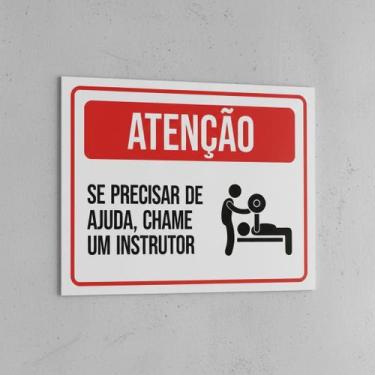 Imagem de Placa Acm Se Precisarajuda Chame Instrutor Academia 18X23 - Sinalizo