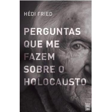 Imagem de Livro - Perguntas que me fazem sobre o Holocausto