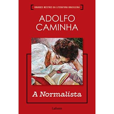 Imagem de A Normalista - Adolfo Caminha