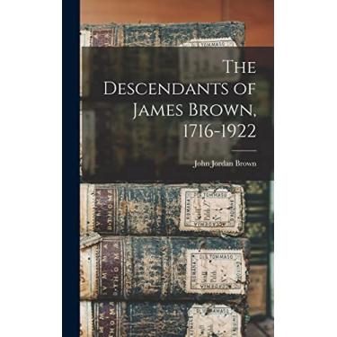 Imagem de The Descendants of James Brown, 1716-1922