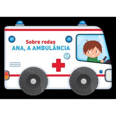Imagem de Sobre rodas: Ana, a ambulância