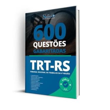 Imagem de Caderno de Questões TRT-RS - 600 questões Gabaritadas - Editora Soluçã