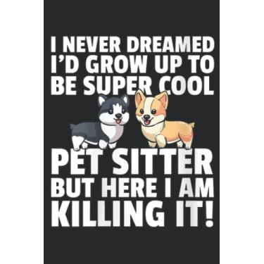 Imagem de Womens Dog Walking For Dog Walker Pet Sitter Pretty Meme: Lined Journal Notebook To Do Schedule, Medium 6x9 Inches, 110 Pages, Printed Cover