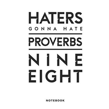 Imagem de Haters Gonna Hate Proverbs Nine Eight Notebook: 6x9 Blank Lined Christian Notebook or Devotional Journal - Bible Journal or Prayer Book for Men and Women