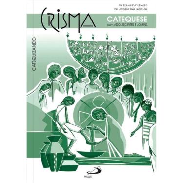 Imagem de Crisma - Catequese com adolescentes e jovens - Catequizando