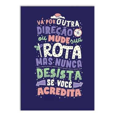 Imagem de Placa Decorativa Frases Mude A Rota Mas Não Desista Decoração Poster Quarto Sala