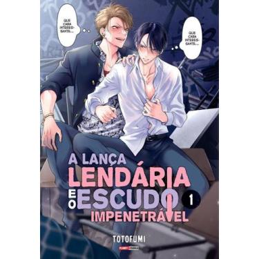 Imagem de A Lança Lendária E O Escudo Impenetrável 01 - Planet Manga