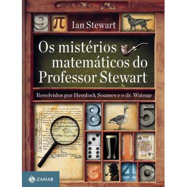 Imagem de Livro - Os mistérios matemáticos do Professor Stewart