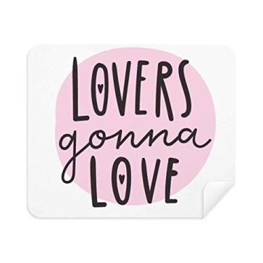 Imagem de DIYthinker Limpador de tela Lovers Ganna Love Quote Style Pano de limpeza de tela, 2 peças, tecido de camurça