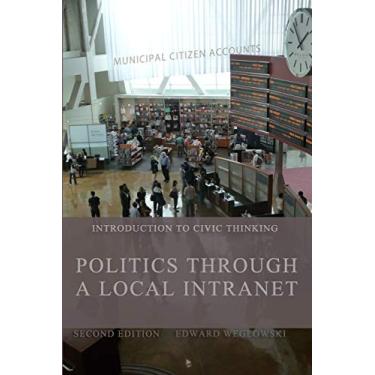 Imagem de Politics through a Local Intranet: Introduction to Civic Thinking: 1