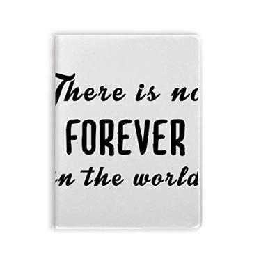 Imagem de Diário de capa macia com a frase No Forever In The World