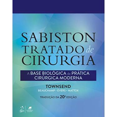Imagem de Sabiston Tratado de Cirurgia - A Base Biológica da Prática Cirúrgica Moderna