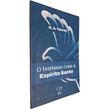 Imagem de Livro Físico O Batismo com o Espírito Santo R. A. Torrey