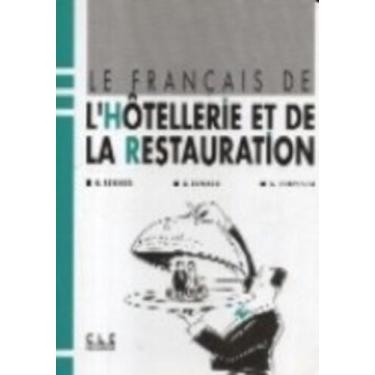 Imagem de Le Français De L'Hôtellerie Et De La Restauration - Livre De L'Élève -