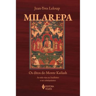 Imagem de Milarepa - Os Ditos do Monte Kailash - As Três Vias no Budismo e no Cristianismo