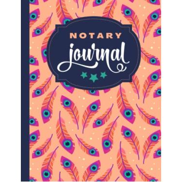 Imagem de Notary Journal: 8.5x11 Large Notarial Logbook/With 200 Numbered Pages - Two Record Logs Per Page / 400 Records/Ledger Book Gift For Signing Agents ... Blue Peacock Feather Pattern on Pastel Orange