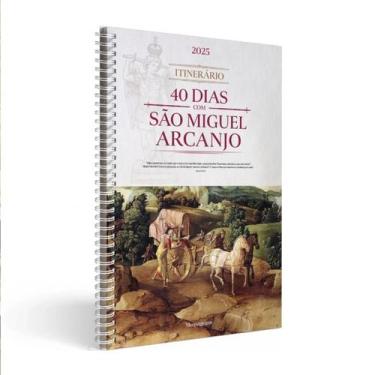 Imagem de Livro Itinerário dos 40 Dias com São Miguel Arcanjo (com o Frei Gilson