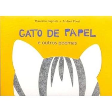 Imagem de Gato De Papel e Outros Poemas - CASA OITO, 3