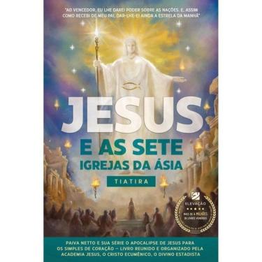 Imagem de Jesus E As Sete Igrejas Da Ásia - Tiatira - Vol. 4